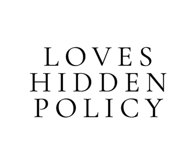 Loves Hidden Policy